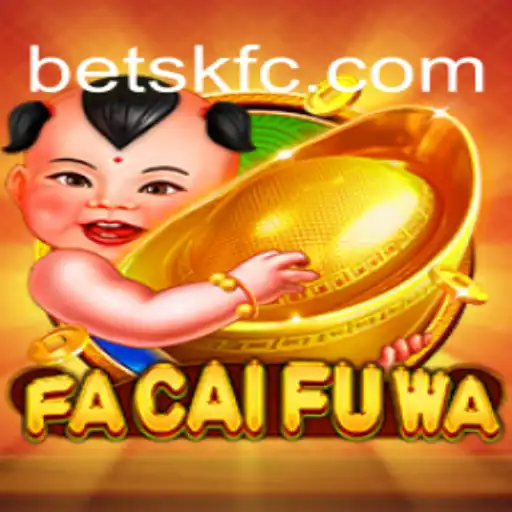Discover the Excitement of FaCaiFuWa: The Premier Slot Game on BETKFC.com Oficial Slots Brasil #1