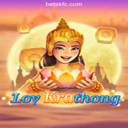 Discovering the Intricacies of LoyKrathong and BETKFC.com Oficial Slots Brasil #1