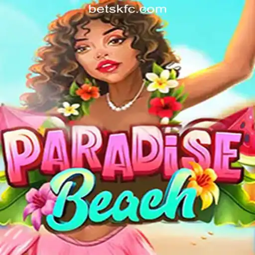 Discover ParadiseBeach: Dive into Brazil's Top Slot Experience with BETKFC.com